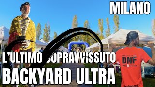 Backyard Ultra – L’Ultimo Sopravvissuto Milano – Il racconto di Alessio Martinelli